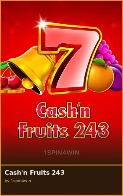 Cash n Fruits 243