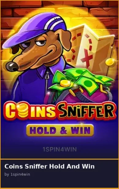 Coins Sniffer Hold And Win