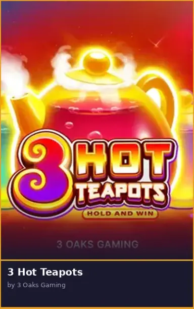 3 Hot Teapots