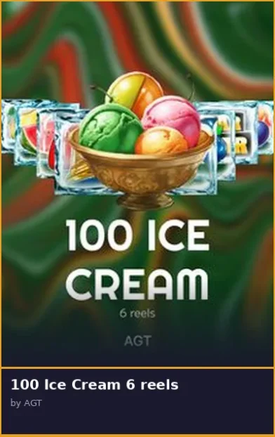 100 Ice Cream 6 reels
