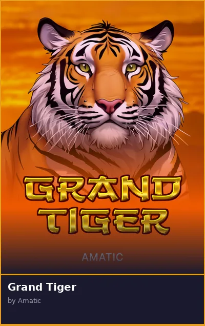 Grand Tiger