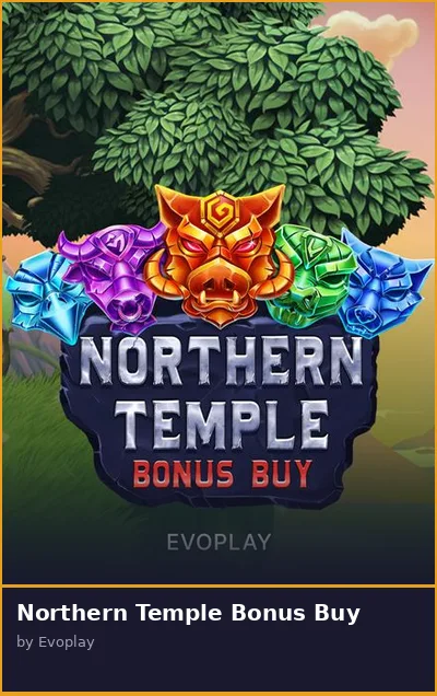 Northern Temple Bonus Buy