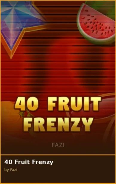 40 Fruit Frenzy