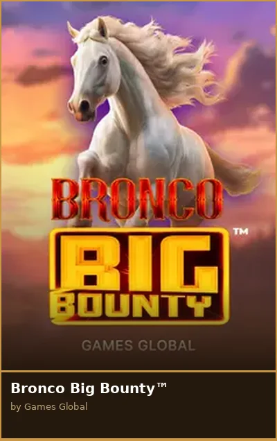 Bronco Big Bounty