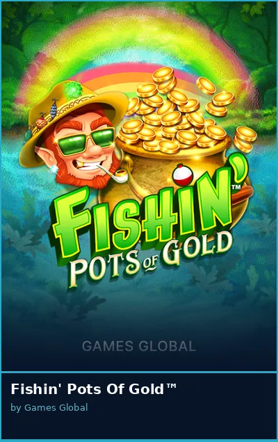 Fishin  Pots Of Gold
