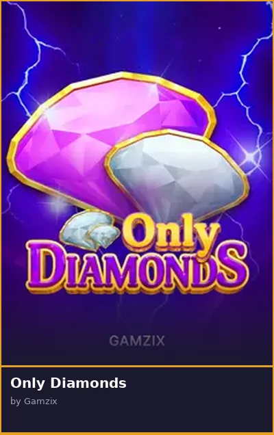 Only Diamonds