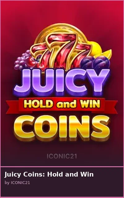 Juicy Coins  Hold and Win