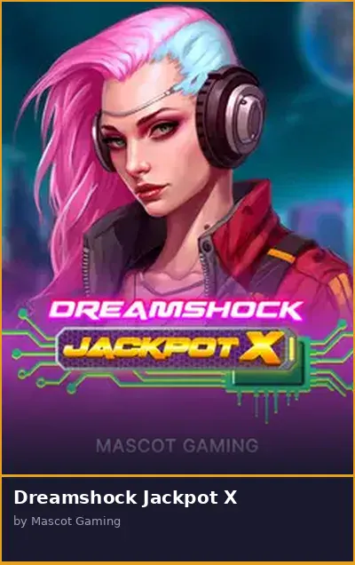 Dreamshock Jackpot X