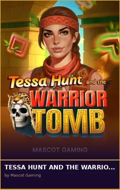 TESSA HUNT AND THE WARRIOR TOMB