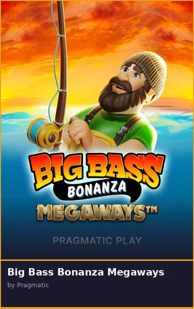 Big Bass Bonanza Megaways