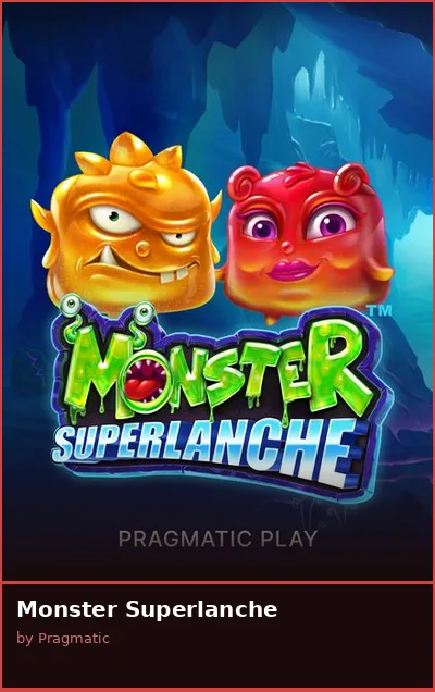 Monster Superlanche