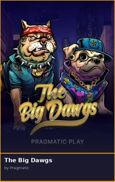 The Big Dawgs
