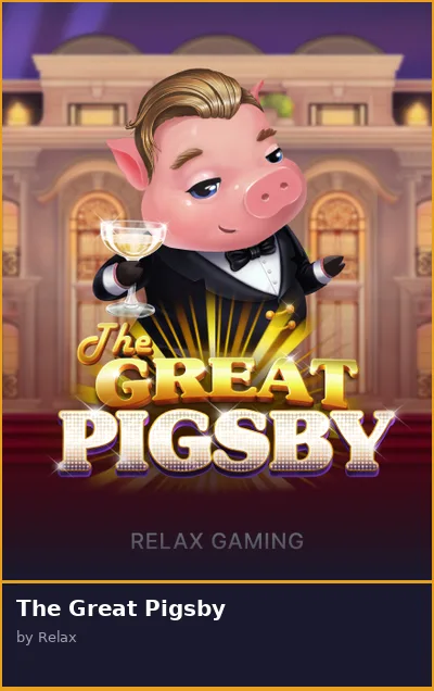 The Great Pigsby