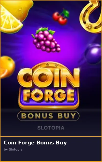 Coin Forge Bonus Buy