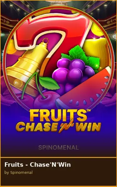 Fruits -   Chase N Win