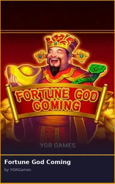 Fortune God Coming