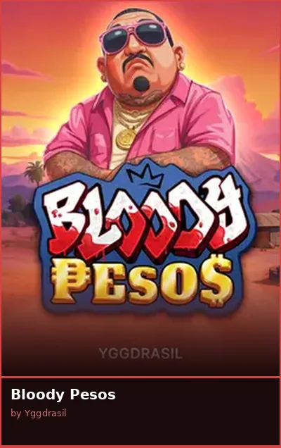 Bloody Pesos
